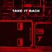 Take It Back (Single)