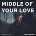 Middle of Your Love (Gregatron Remix) (Single)