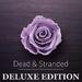 Dead & Stranded (DELUXE EDITION)