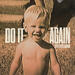Do It Again (Single)