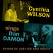Cynthia Wilson Sings Dan Damon