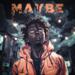 Maybe (Single)