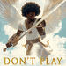 Don't Play (Single)