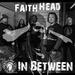 Are You a Faith Head?