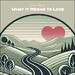 What It Means To Love (Single)