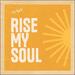 Rise My Soul (Live) EP