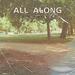 All Along (Single)