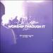 Worship Through It (Live) (Single)