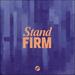 Stand Firm (Single)