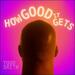 How Good It Gets (Single)