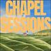 Chapel Sessions (Vol. 1) EP