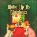 Wake Up It's Christmas (Single)