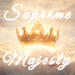 Supreme Majesty (Single)