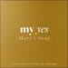 My Yes (Mary's Song) (feat. Rachel Keagy) (Single)