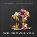We Crown You
