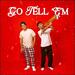 Go Tell 'Em (Single)