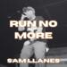 Run No More (Single)