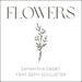 Flowers (feat. Seph Schlueter) (Single)