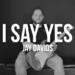 I Say Yes (Single)