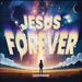 Jesus Forever (Single)