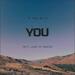 You (feat. Land of Color) (Single)