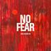 No Fear