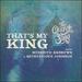 That's My King (feat. Meredith Andrews & Quintavious Johnson) (Single)