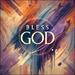 Bless God (feat. Lilly Cottrell) (Single)