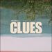 Clues (feat. Spencer Annis) (Single)