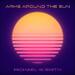 Arms Around The Sun (Single)