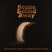 Stone Rolled Away (feat. DreBeeze Da Godson) (Single)