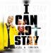 I Can not Stay