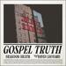 Gospel Truth (feat. David Leonard) (Single)