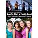 How to Start A Family Band [DVD]