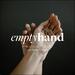 Empty Hand (feat. Rachael Thomas) (Single)