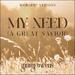 My Need (A Great Savior) (Worship Version) (Single)