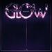 Watch Her Glow (Single)