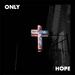 Only Hope (Single)