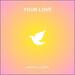 Your Love (Single)