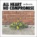 All Heart, No Compromise (Single)