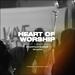Heart of Worship (feat. Porter Cyr.) (Single)