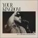 Your Kingdom (Live) (feat. Justin Barnett) (Single)