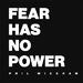 Fear Has No Power (Single)