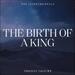 The Birth Of A King: The Instrumentals