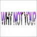 Why Not You? (feat. Don Ready) (Single)