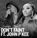 Don't Faint (feat. John P Kee) (Single)
