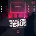 Praise King Jesus (Live)