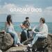 Gracias Dios (I Thank God) (Single)
