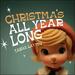 Christmas All Year Long (Single)