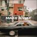 Make A Way (feat. Don Ready) (Single)